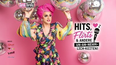 SARAH BARELLY - Hits, Flirts und andere Un-an-nehm-lich-keiten!